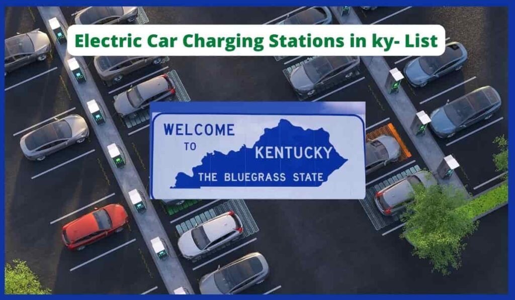 List of Electric Car Charging Stations in ky